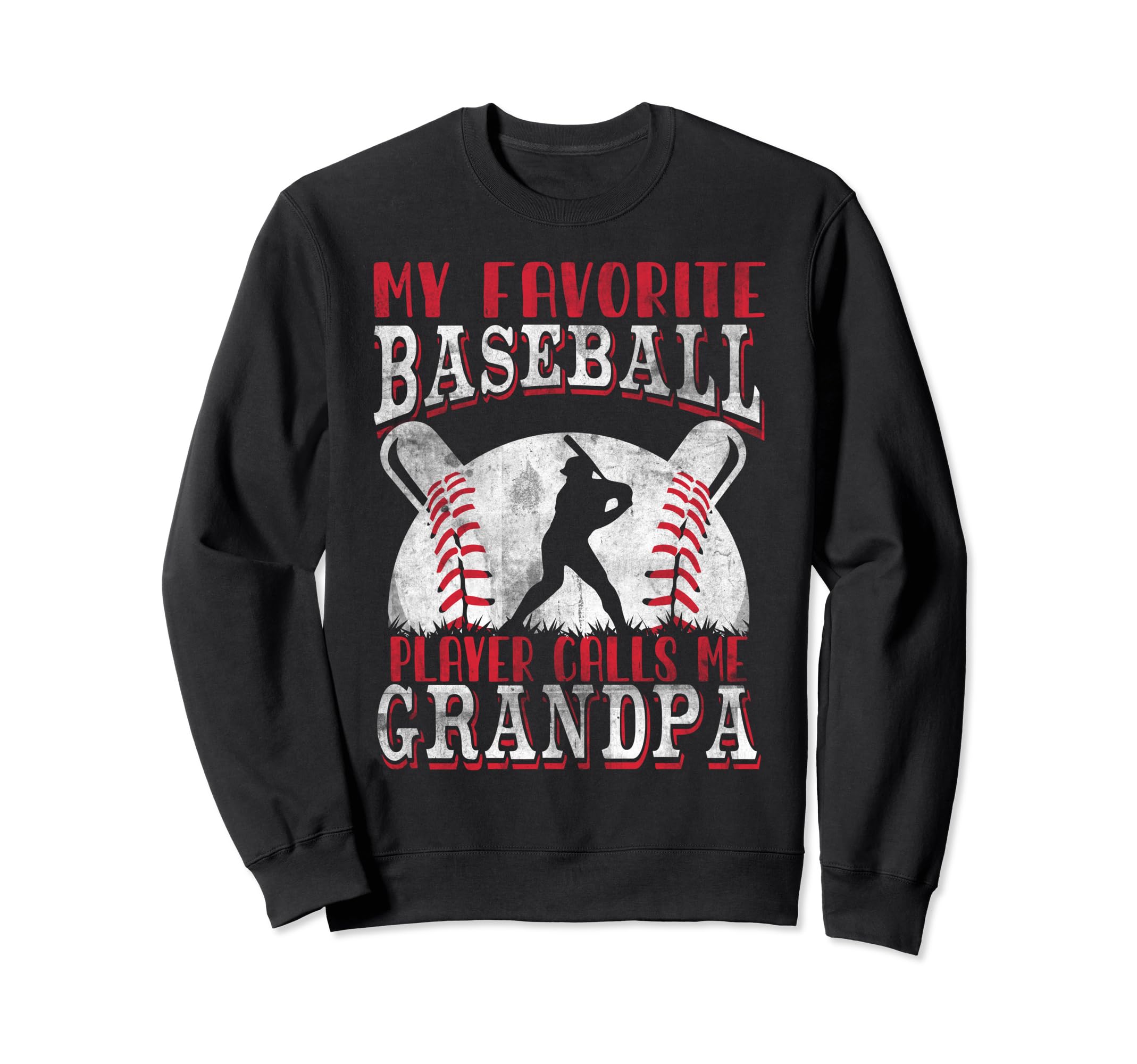 My Favorite Baseball Player Calls Me Sweatshirt - Trendy Graphic Unisex - T-Shirt, Sweatshirt, Hoodie