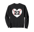 Baseball Heart Player 22 Baseball Sweatshirt - Streetwear Style Men Women - T-Shirt, Sweatshirt, Hoodie