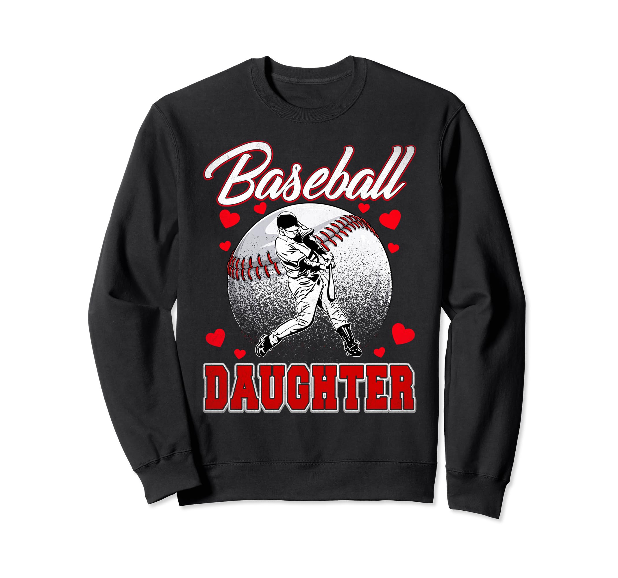 Baseball Daughter Family Matching Sweatshirt - Streetwear Style for Adults - T-Shirt, Sweatshirt, Hoodie