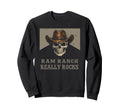 Ram Ranch Really Rocks Cowboy Sweatshirt - Streetwear Style for Adults - T-Shirt, Sweatshirt, Hoodie