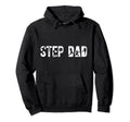 Step Dad Proud Baseball Stepdad Hoodie - Casual Everyday Wear for Adults - T-Shirt, Sweatshirt, Hoodie