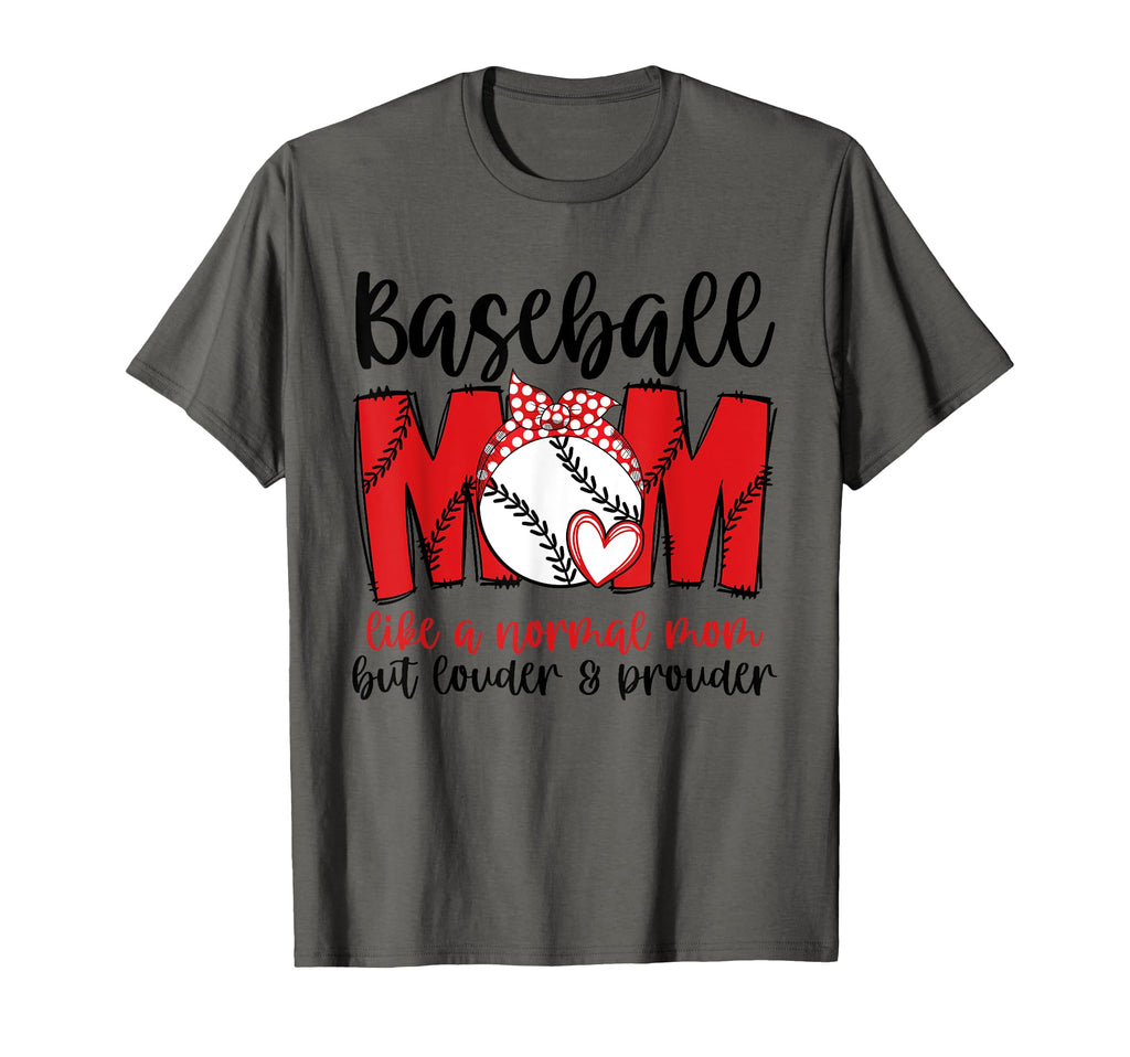 Baseball Mom Like Normal Mom But T-Shirt - Streetwear Style Men Women - T-Shirt, Sweatshirt, Hoodie