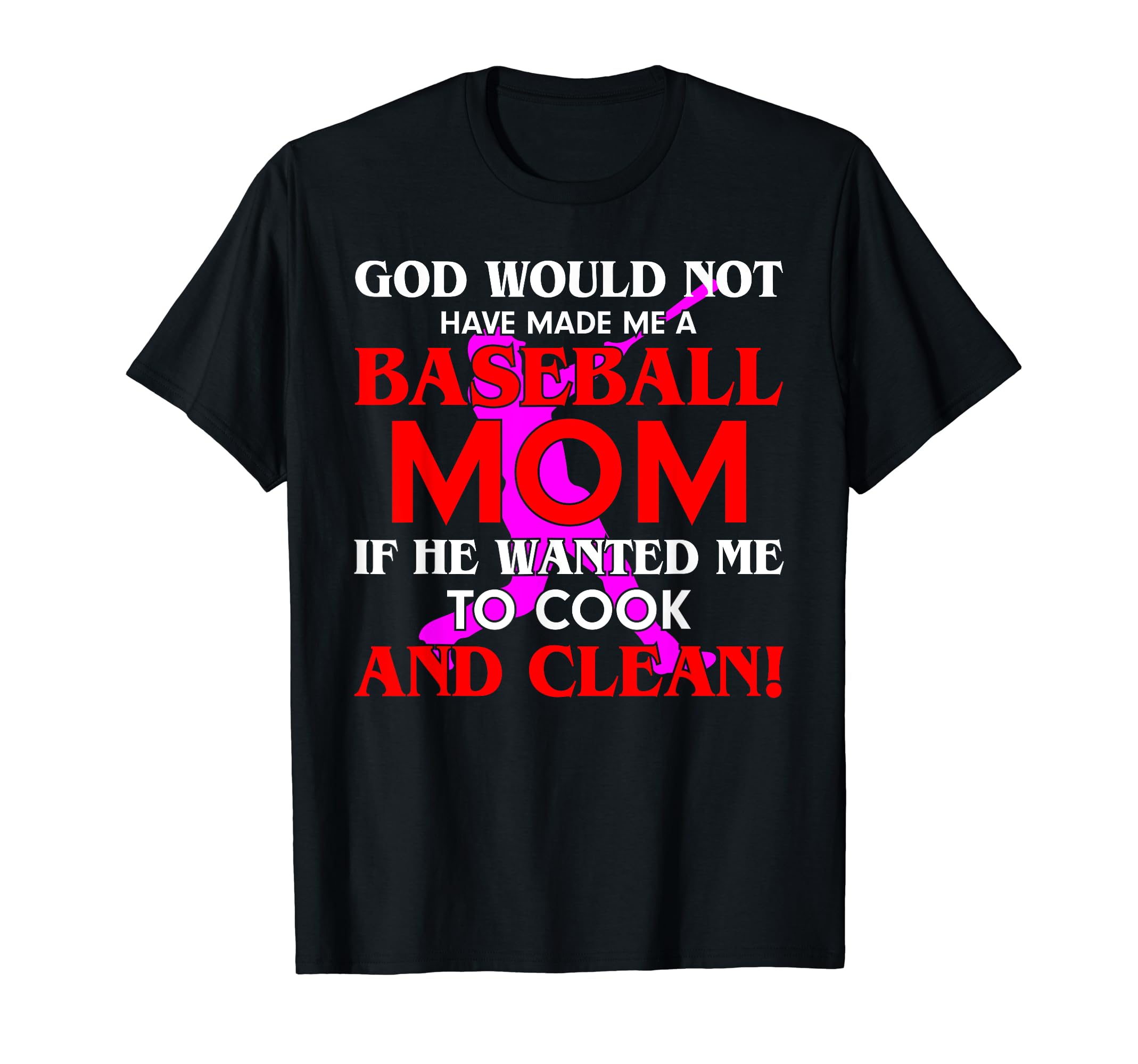Baseball Mom Baseball Player Funny T-Shirt - Minimalist Print Unisex - T-Shirt, Sweatshirt, Hoodie