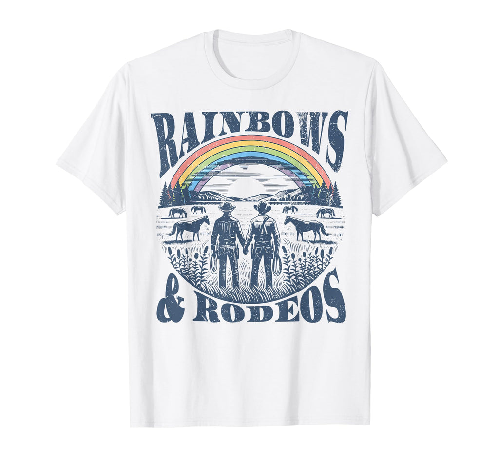 Rainbows Rodeos Western Gay Cowboy T-Shirt - Trendy Graphic Men Women - T-Shirt, Sweatshirt, Hoodie