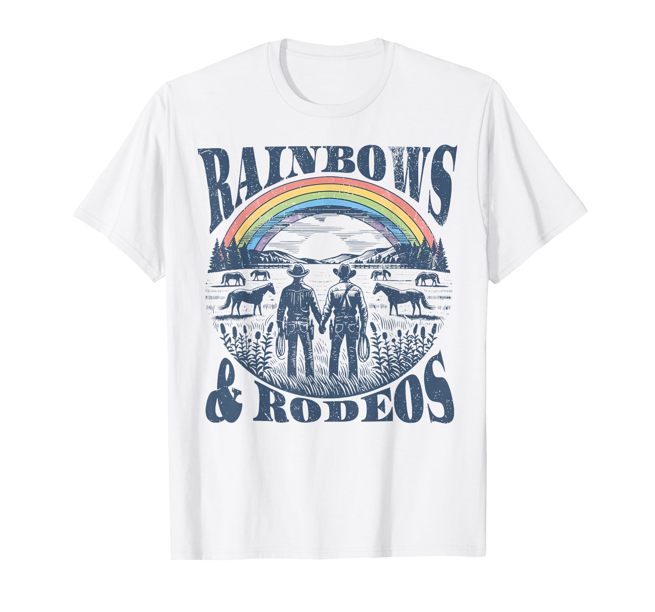 Rainbows Rodeos Western Gay Cowboy T-Shirt - Trendy Graphic Men Women - T-Shirt, Sweatshirt, Hoodie