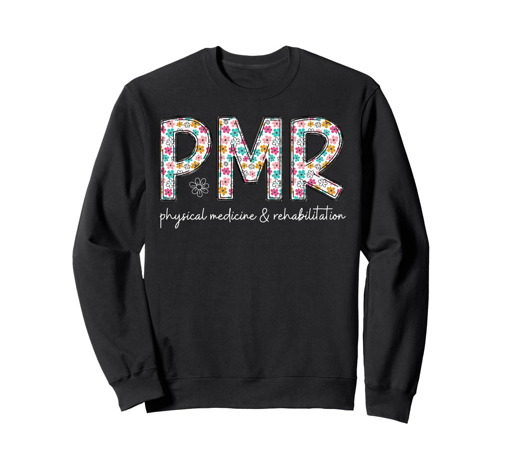 Boho Flowers Physical Medicine And Sweatshirt - Trendy Graphic for Adults - T-Shirt, Sweatshirt, Hoodie