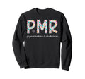 Boho Flowers Physical Medicine And Sweatshirt - Trendy Graphic for Adults - T-Shirt, Sweatshirt, Hoodie