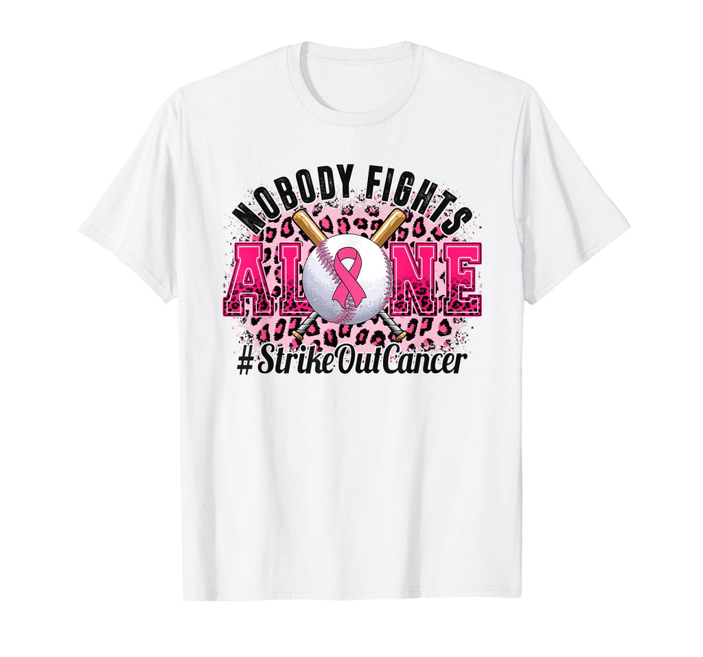 Nobody Fights Alone Strike Out Breast T-Shirt - Graphic Print Men Women - T-Shirt, Sweatshirt, Hoodie