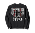 Catcher Thou Shall Not Steal Sweatshirt - Casual Everyday Wear for Adults - T-Shirt, Sweatshirt, Hoodie