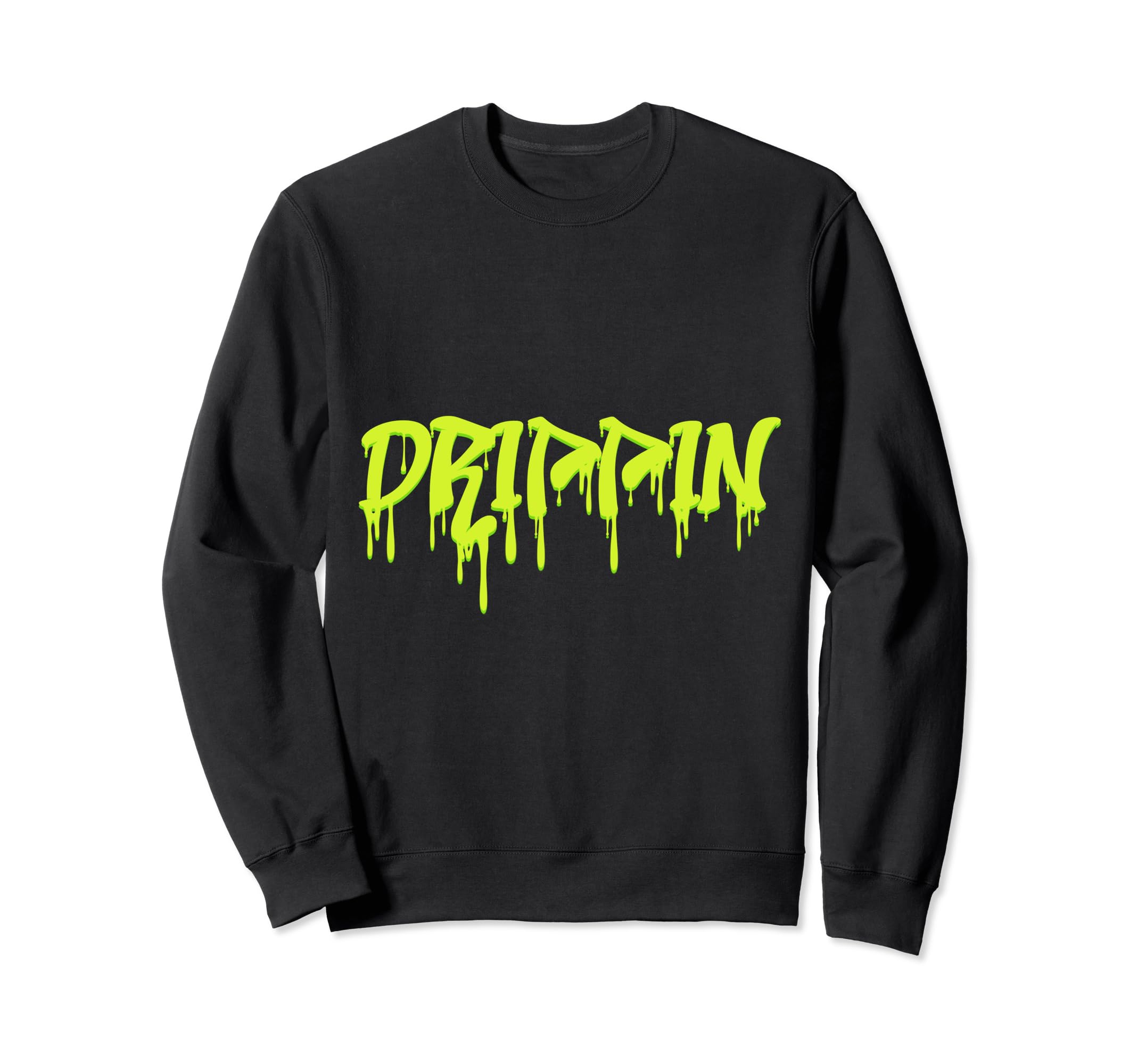 Drippin Rap Hip Hop Old School Sweatshirt - Minimalist Print for Adults - T-Shirt, Sweatshirt, Hoodie