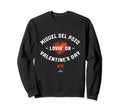 Miguel Del Pozo Lovin Sweatshirt - Casual Everyday Wear for Adults - T-Shirt, Sweatshirt, Hoodie