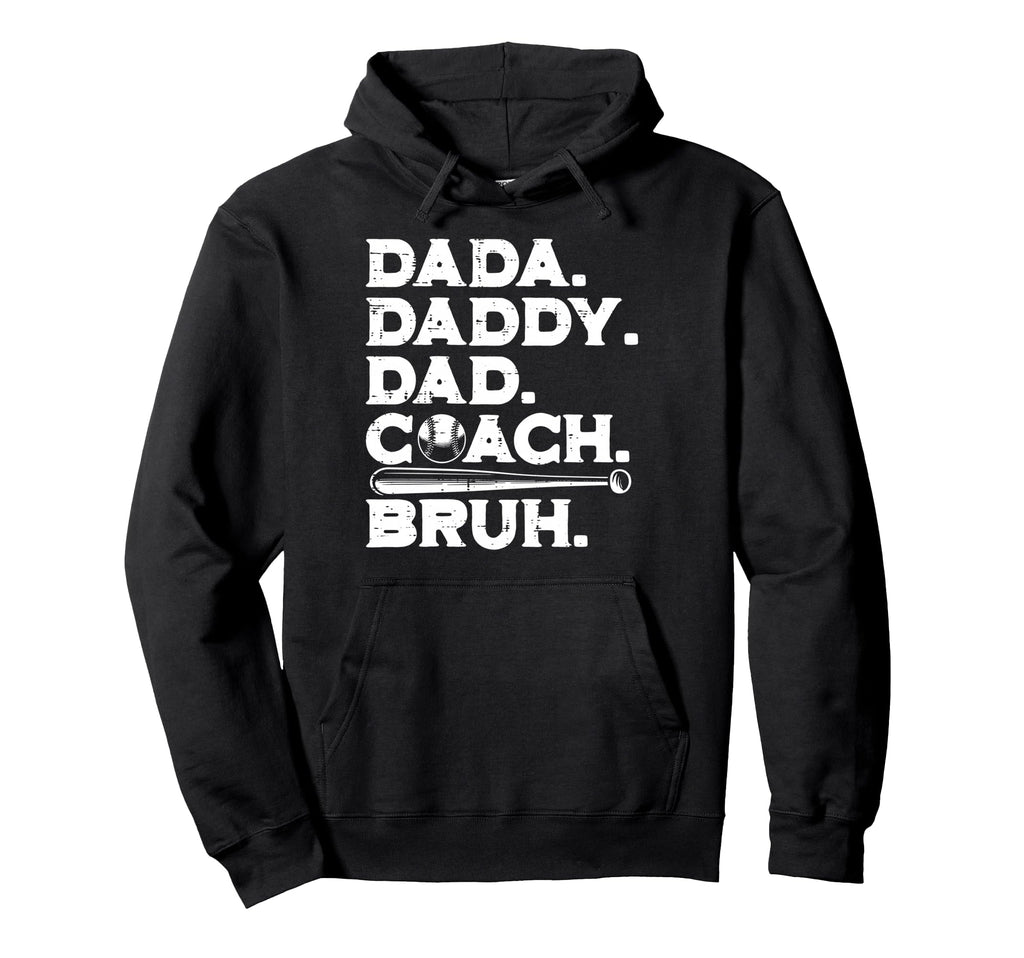 Fathers Day Dada Daddy Dad Coach Hoodie - Casual Everyday Wear for Adults - T-Shirt, Sweatshirt, Hoodie