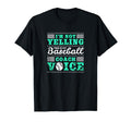 Im Not Yelling This Is My Baseball T-Shirt - Streetwear Style Men Women - T-Shirt, Sweatshirt, Hoodie