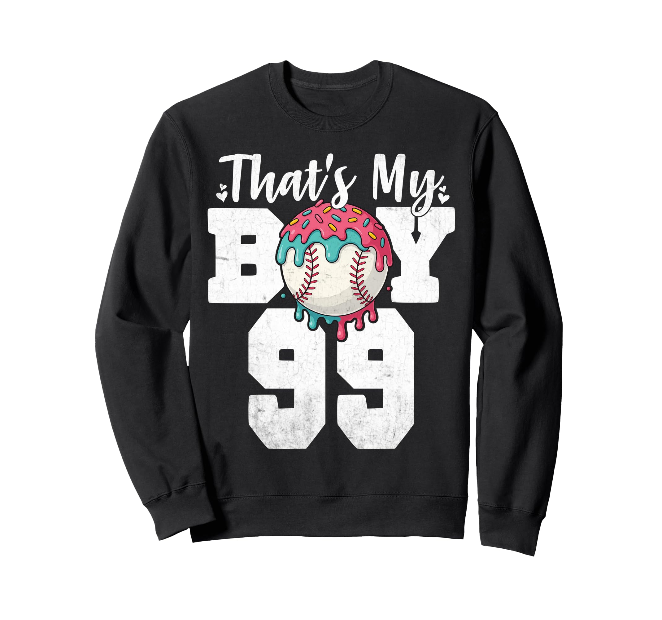 Thats My Baseball 99 Number Mom Dad Sweatshirt - Custom Art Print Unisex - T-Shirt, Sweatshirt, Hoodie