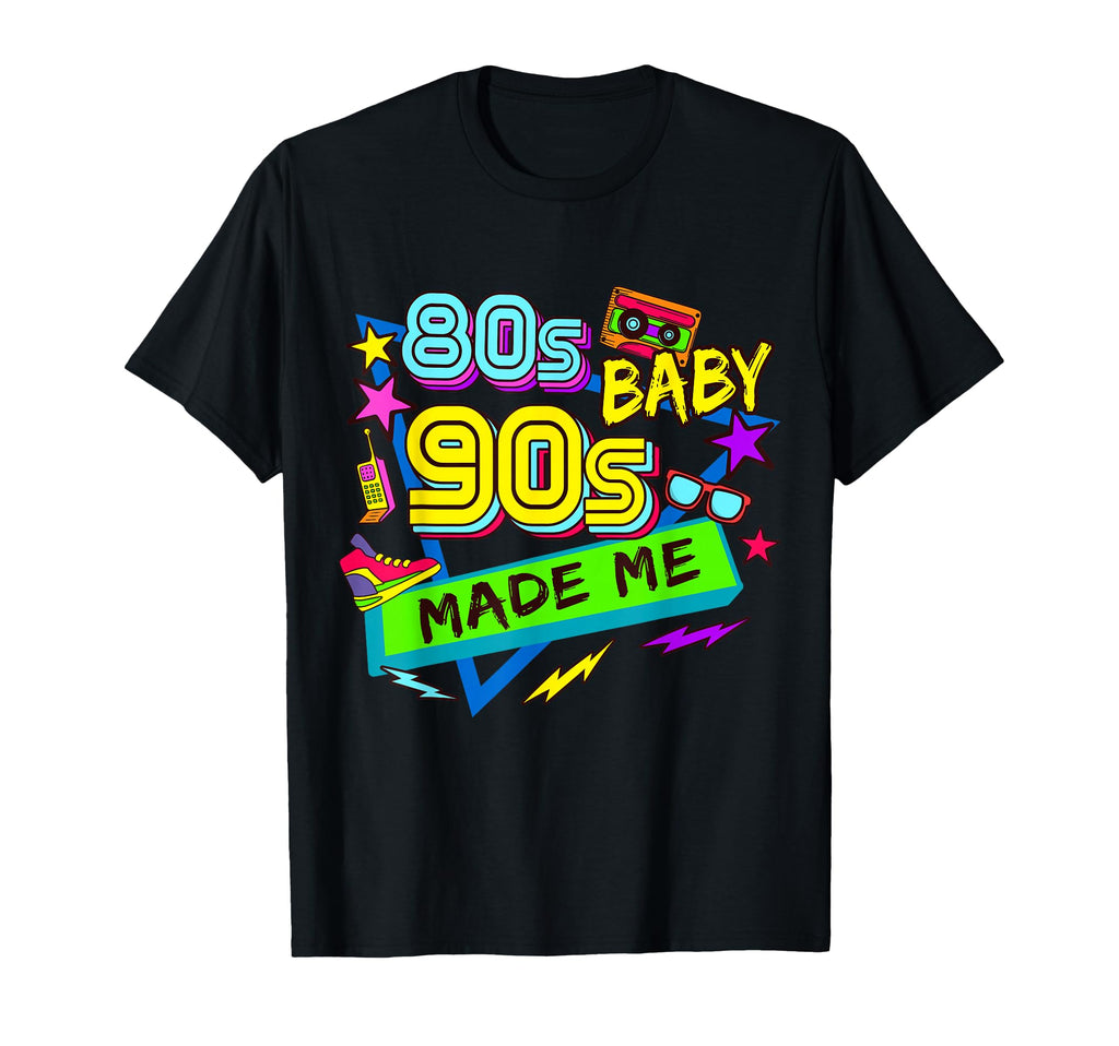 1980S 80S 1990S 90S Made Me T-Shirt - Aesthetic Graphic for Adults - T-Shirt, Sweatshirt, Hoodie