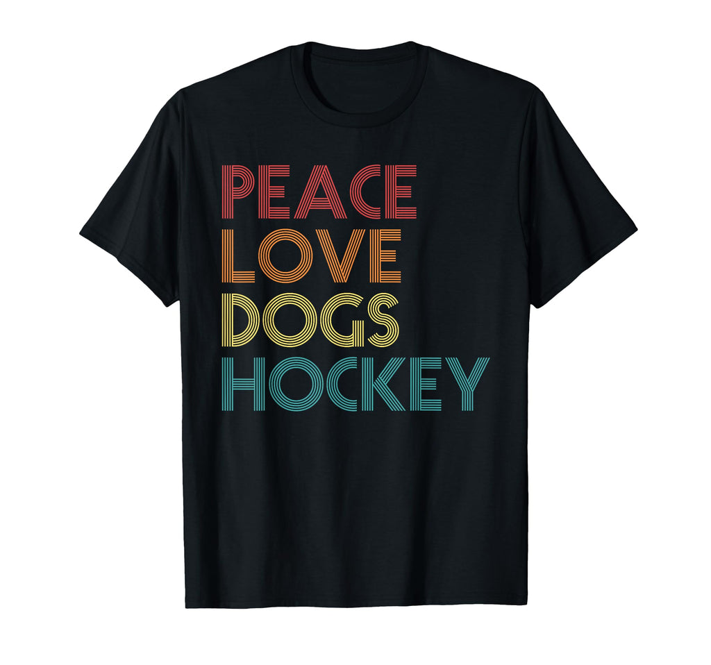 Ice Hockey Dogs Peace Love T-Shirt - Streetwear Style Unisex - T-Shirt, Sweatshirt, Hoodie