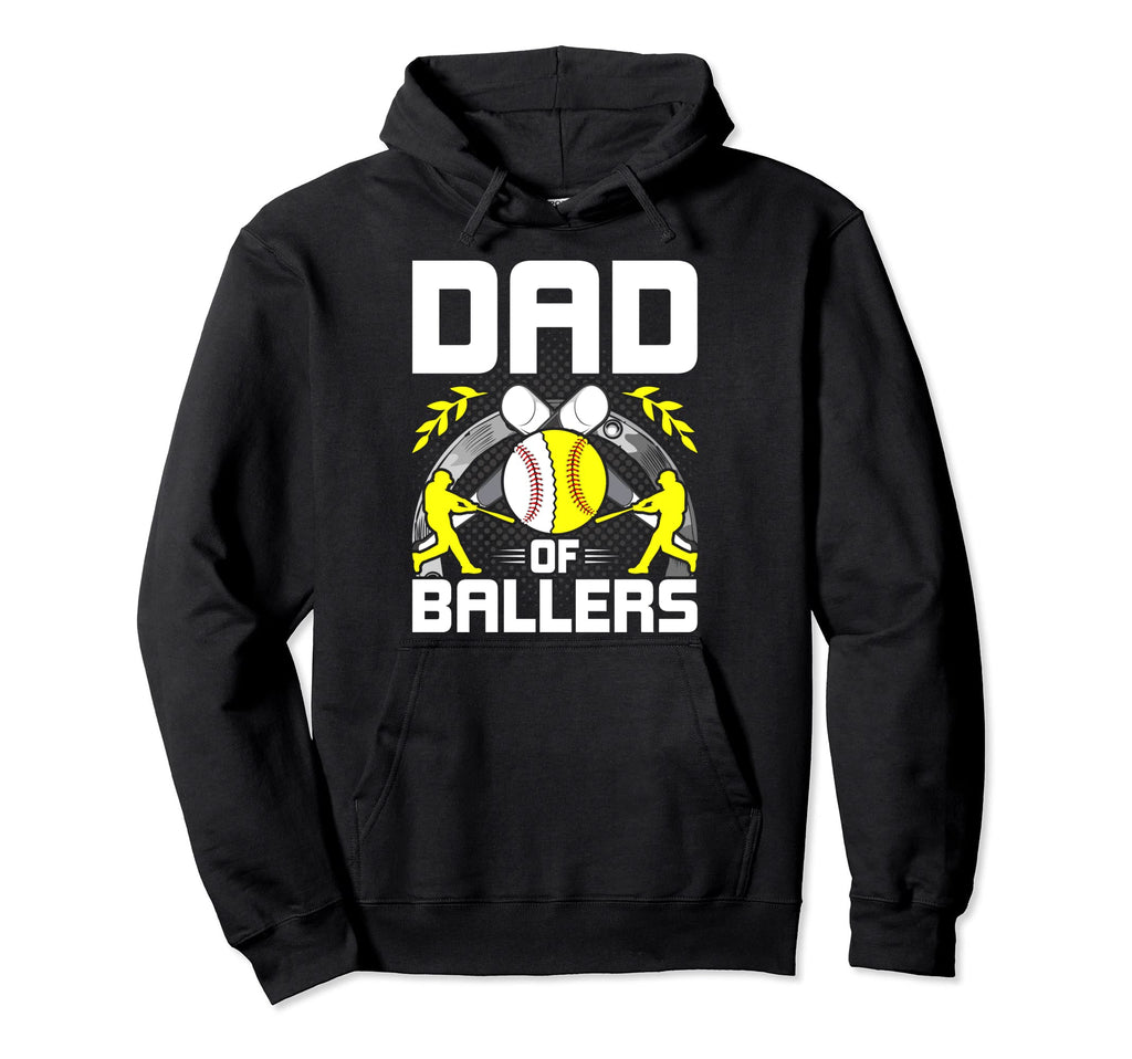 Dad Ballers Baseball Lover Dad Hoodie - Streetwear Style for Adults - T-Shirt, Sweatshirt, Hoodie