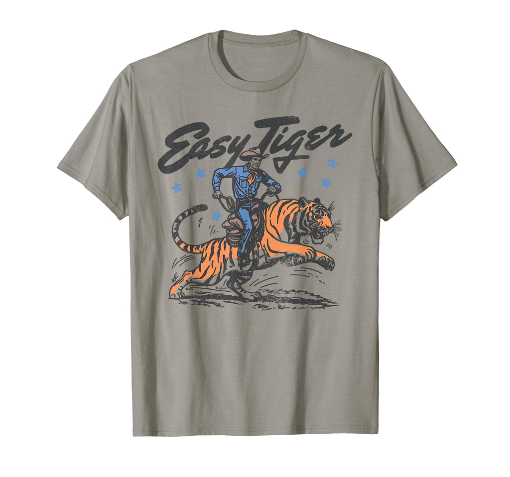 Easy Tiger Funny Cowboy Riding Tiger T-Shirt - Graphic Print for Adults - T-Shirt, Sweatshirt, Hoodie