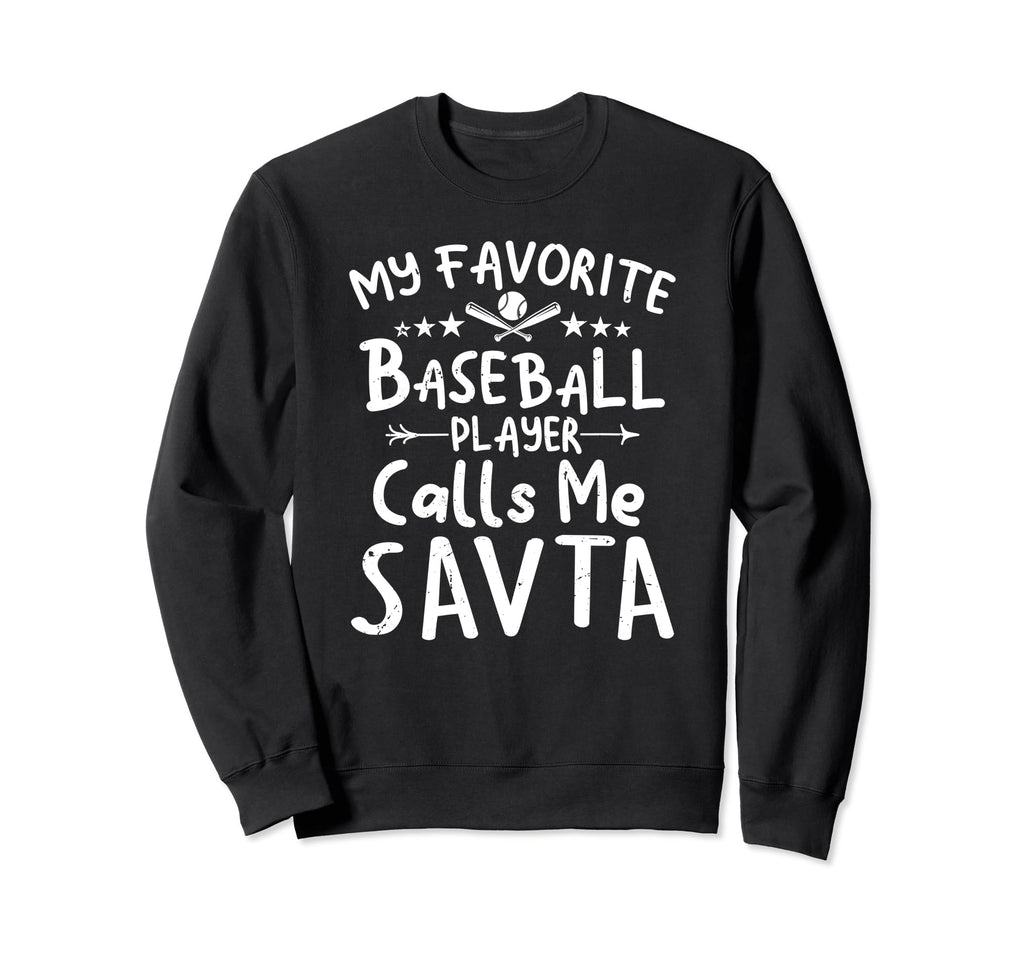 My Favorite Baseball Player Sweatshirt - Fun Novelty Design Men Women - T-Shirt, Sweatshirt, Hoodie