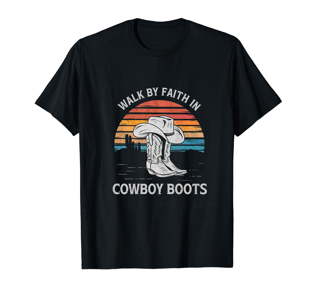 Walk Faith Cowboy Boots Western T-Shirt - Streetwear Style for Adults - T-Shirt, Sweatshirt, Hoodie