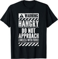 Funny Hangry Warning Sign - Adult & Kids T-Shirts, Sweatshirts & Hoodies apparel design preview 1