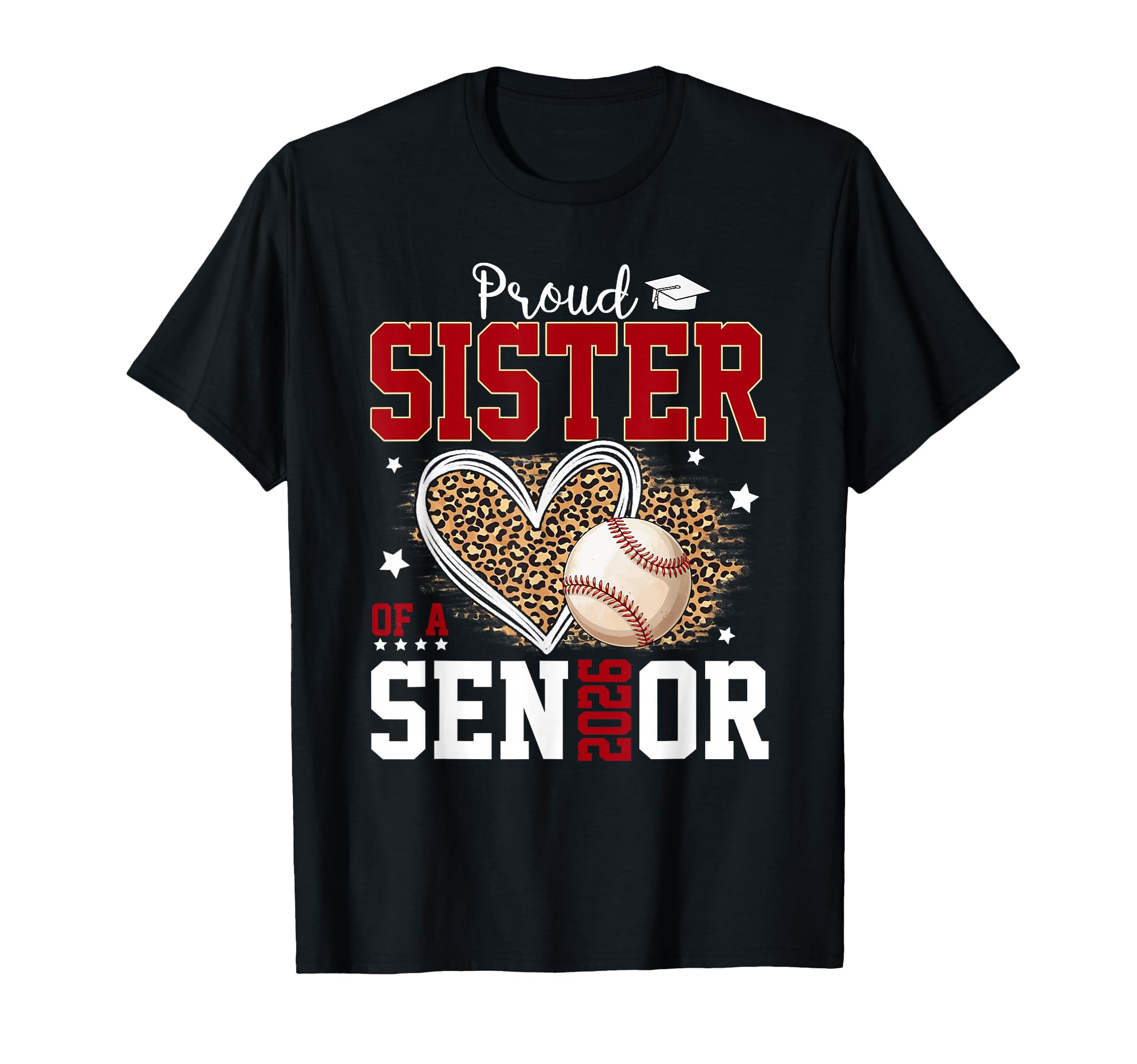 Proud Sister Senior 2026 Leopard T-Shirt - Trendy Graphic Men Women - T-Shirt, Sweatshirt, Hoodie