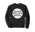 Baseball Mom Funny Mother Sweatshirt - Graphic Print for Adults - T-Shirt, Sweatshirt, Hoodie