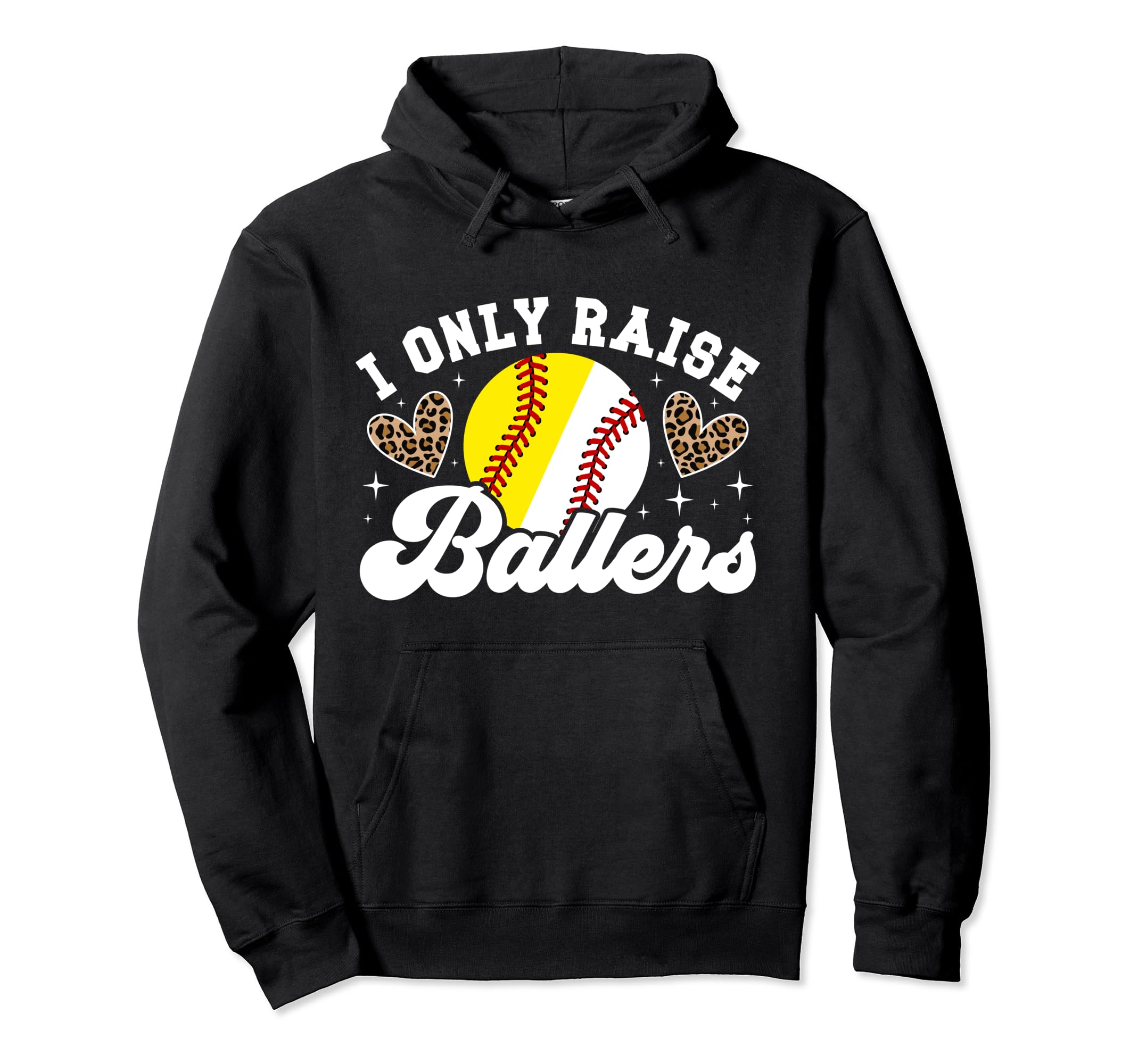 I Only Raise Ballers Baseball Softball Hoodie - Minimalist Print Men Women - T-Shirt, Sweatshirt, Hoodie