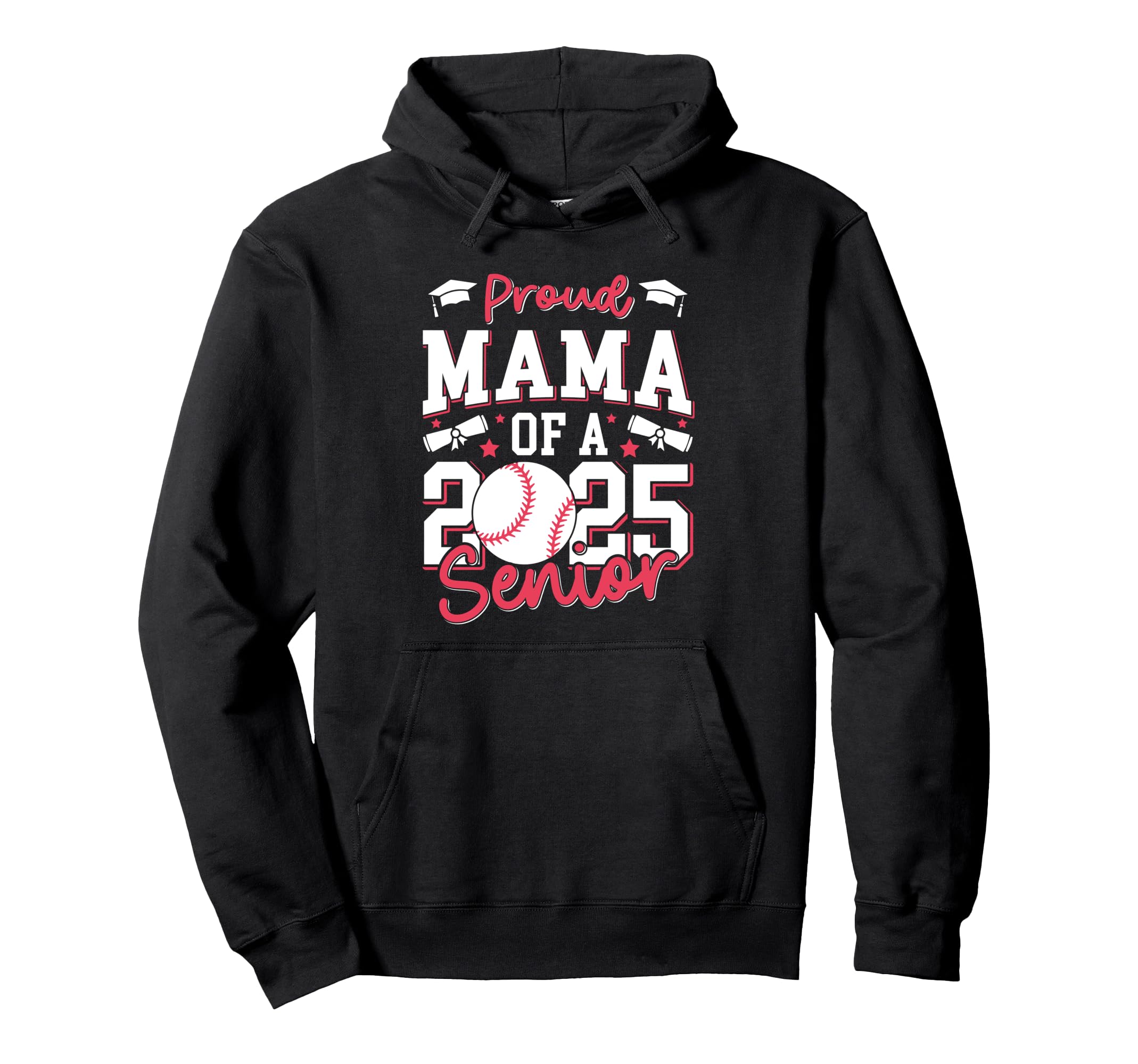 Proud Mama 2025 Senior Mom Class 2025 Hoodie - Unique Graphic Unisex - T-Shirt, Sweatshirt, Hoodie