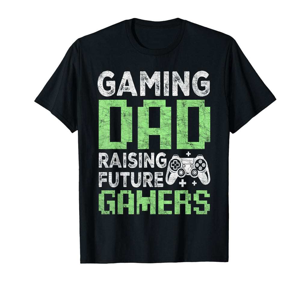 Dad Fathers Day Gaming Dad Raising Future T-Shirt - Trendy Graphic Unisex - T-Shirt, Sweatshirt, Hoodie