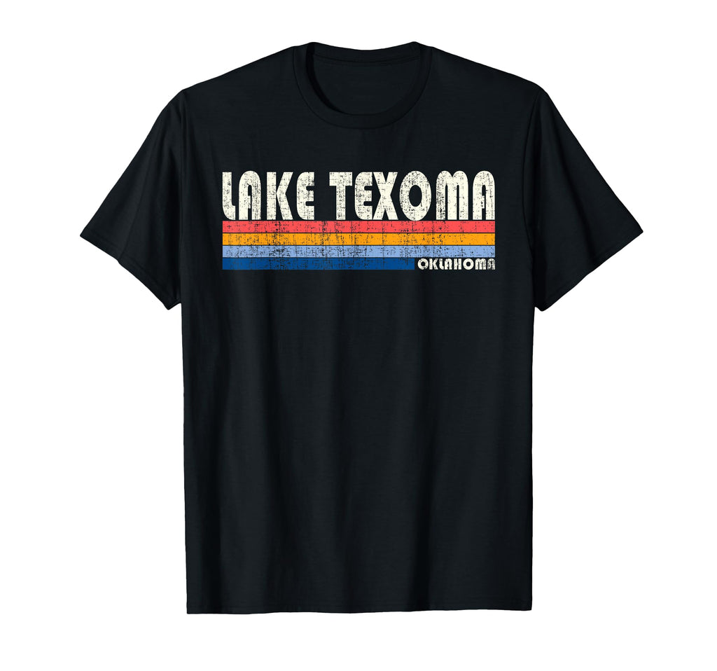 70S 80S Lake Texoma Ok T-Shirt - Casual Everyday Wear Men Women - T-Shirt, Sweatshirt, Hoodie