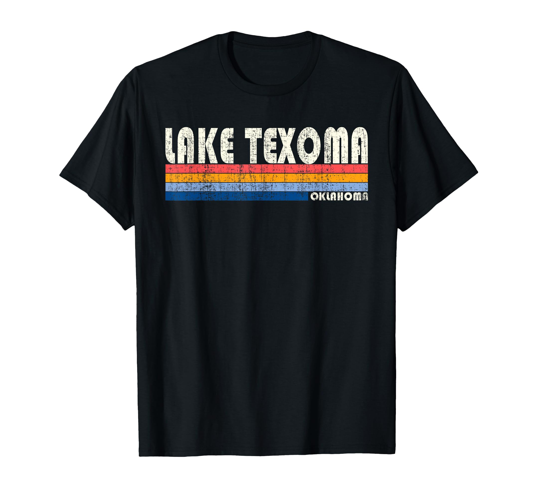 70S 80S Lake Texoma Ok T-Shirt - Casual Everyday Wear Men Women - T-Shirt, Sweatshirt, Hoodie