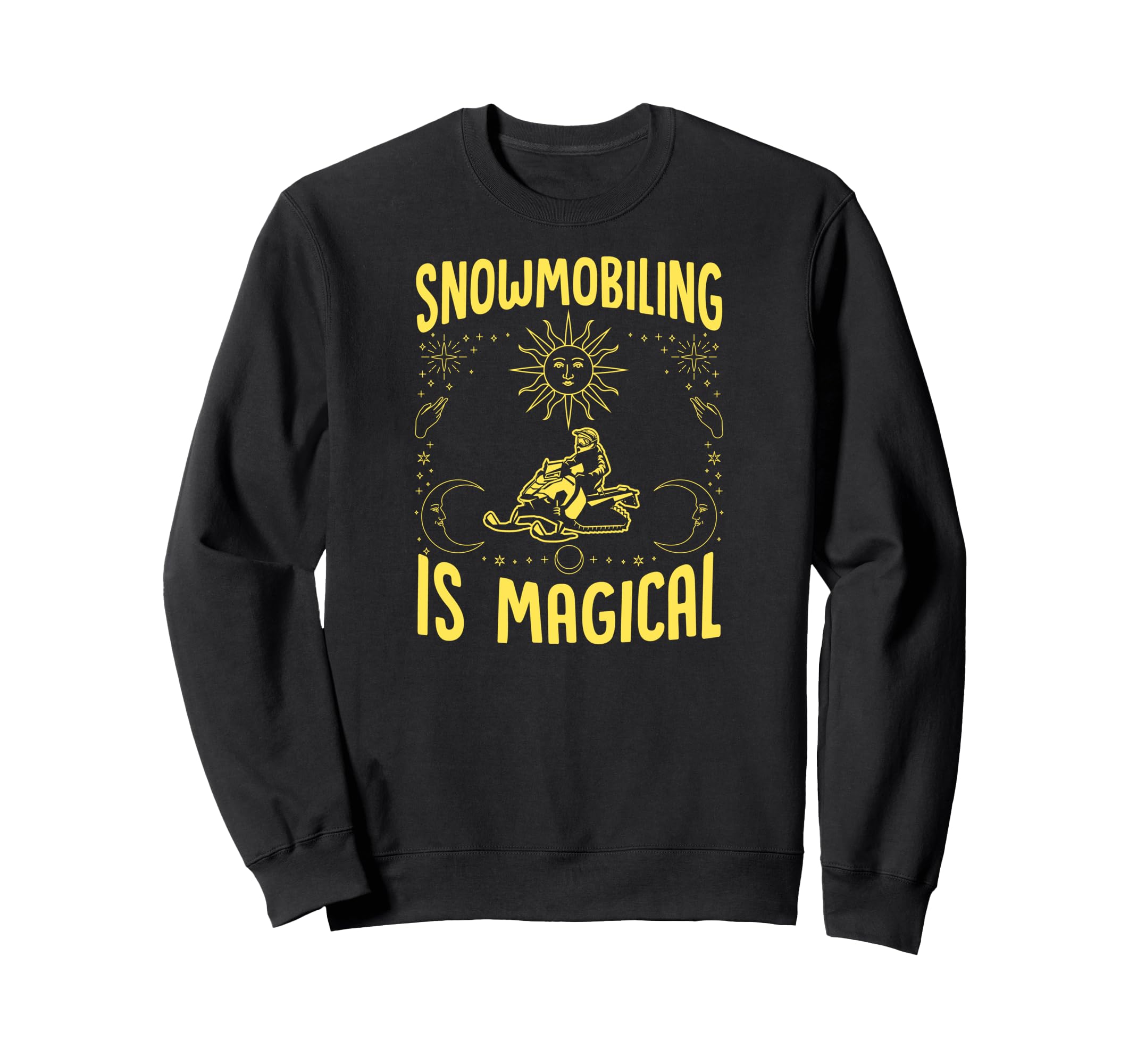 Snowmobiling Is Magical Sun Sweatshirt - Aesthetic Graphic Unisex - T-Shirt, Sweatshirt, Hoodie