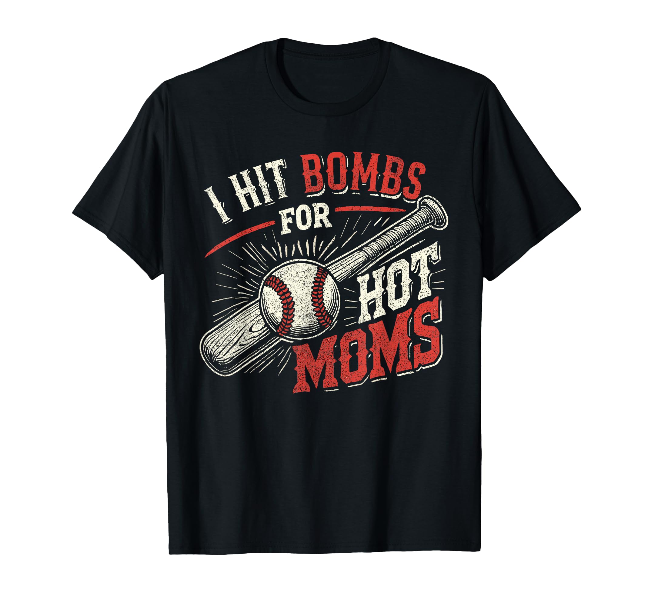 I Hit Bombs Hot Moms Baseball T-Shirt - Custom Art Print for Adults - T-Shirt, Sweatshirt, Hoodie