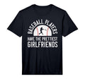 Mens Baseball Players Have Prettiest T-Shirt - Custom Art Print for Adults - T-Shirt, Sweatshirt, Hoodie