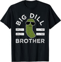 Big Dill Pickle Pun for Brothers - Adult & Kids T-Shirts, Sweatshirts & Hoodies apparel design preview 1