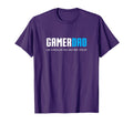 Gamer Dad Funny Fathers Day Gift T-Shirt - Streetwear Style Unisex - T-Shirt, Sweatshirt, Hoodie