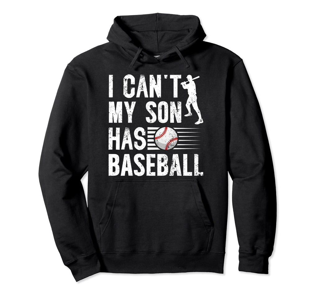 My Son Has Baseball Dad Baseball Player Hoodie - Unique Graphic Men Women - T-Shirt, Sweatshirt, Hoodie