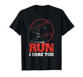 Run I Dare You Baseball Pitcher T-Shirt - Casual Everyday Wear Men Women - T-Shirt, Sweatshirt, Hoodie