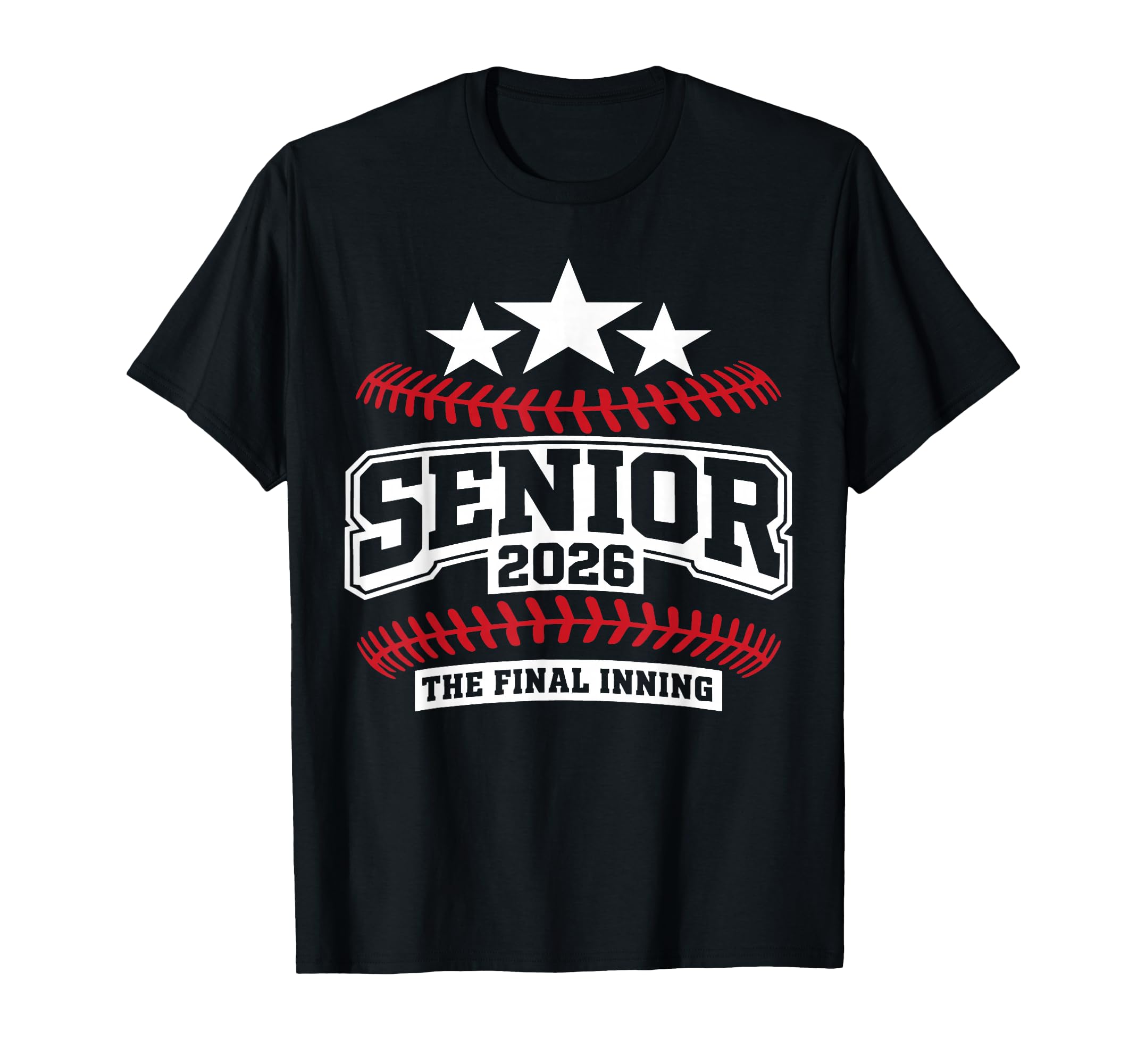 Senior 2026 Baseball Final Inning Senior T-Shirt - Novelty Apparel Unisex - T-Shirt, Sweatshirt, Hoodie