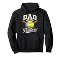 Dad Ballers Baseball Softball Fathers Day Hoodie - Streetwear Style Unisex - T-Shirt, Sweatshirt, Hoodie