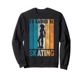 Roller Skating Skate 1970S Sweatshirt - Streetwear Style for Adults - T-Shirt, Sweatshirt, Hoodie
