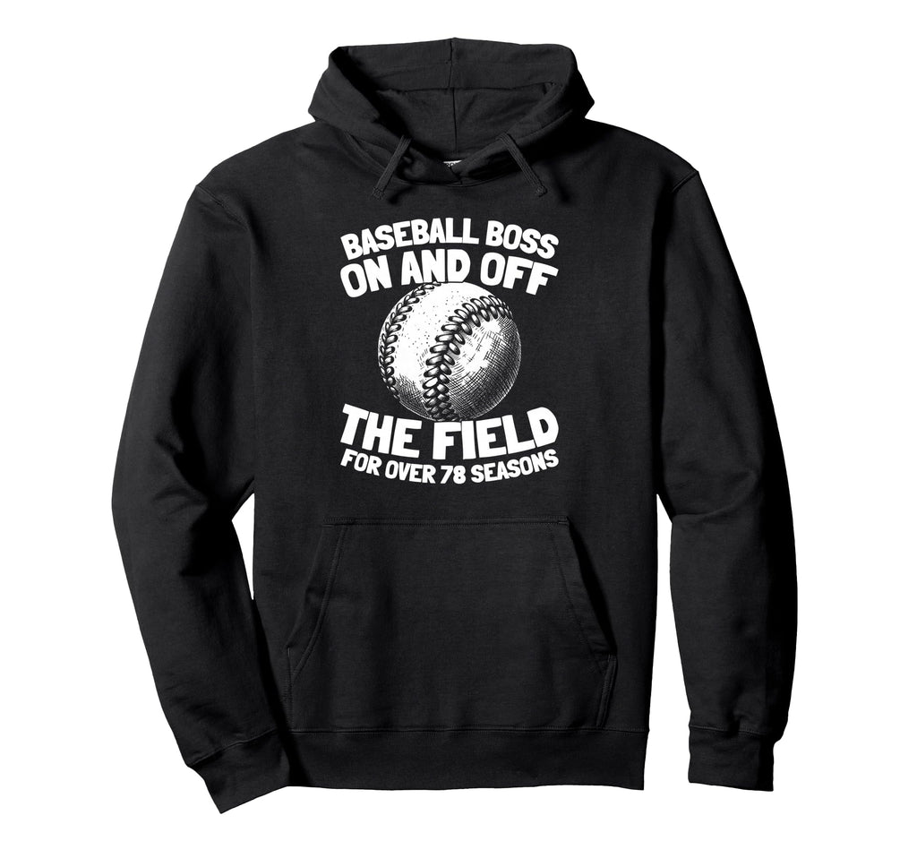 78Th Birthday Baseballer Team Hoodie - Casual Everyday Wear Men Women - T-Shirt, Sweatshirt, Hoodie