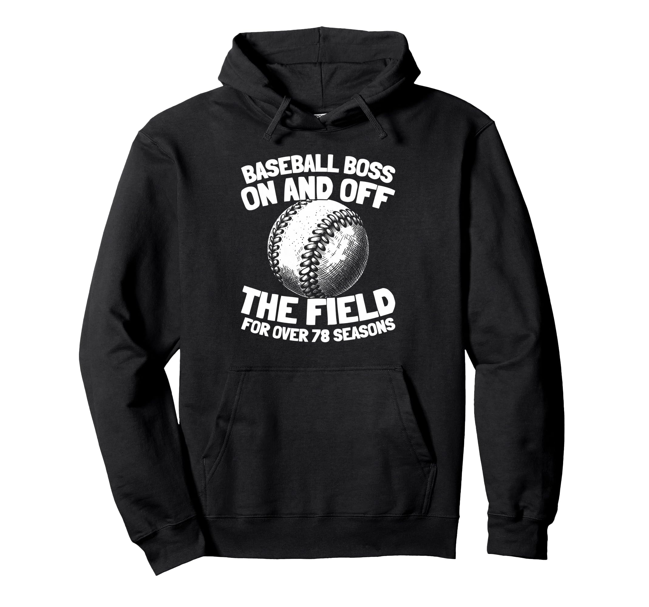 78Th Birthday Baseballer Team Hoodie - Casual Everyday Wear Men Women - T-Shirt, Sweatshirt, Hoodie