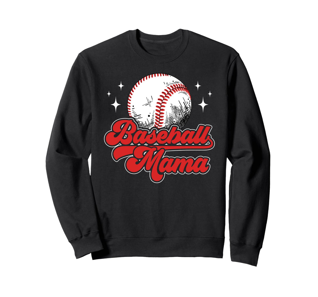Baseball Mama Baseball Mom Baseball Sweatshirt - Unique Graphic Unisex - T-Shirt, Sweatshirt, Hoodie