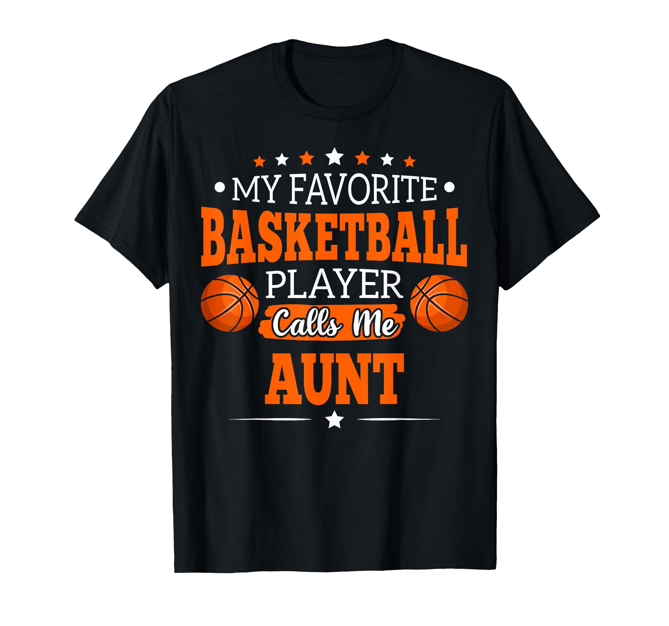 My Favorite Basketball Player Calls T-Shirt - Novelty Apparel for Adults - T-Shirt, Sweatshirt, Hoodie