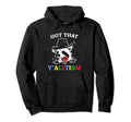 Got That Y Alltism Cowboy Raccoon Meme Hoodie - Custom Art Print Men Women - T-Shirt, Sweatshirt, Hoodie