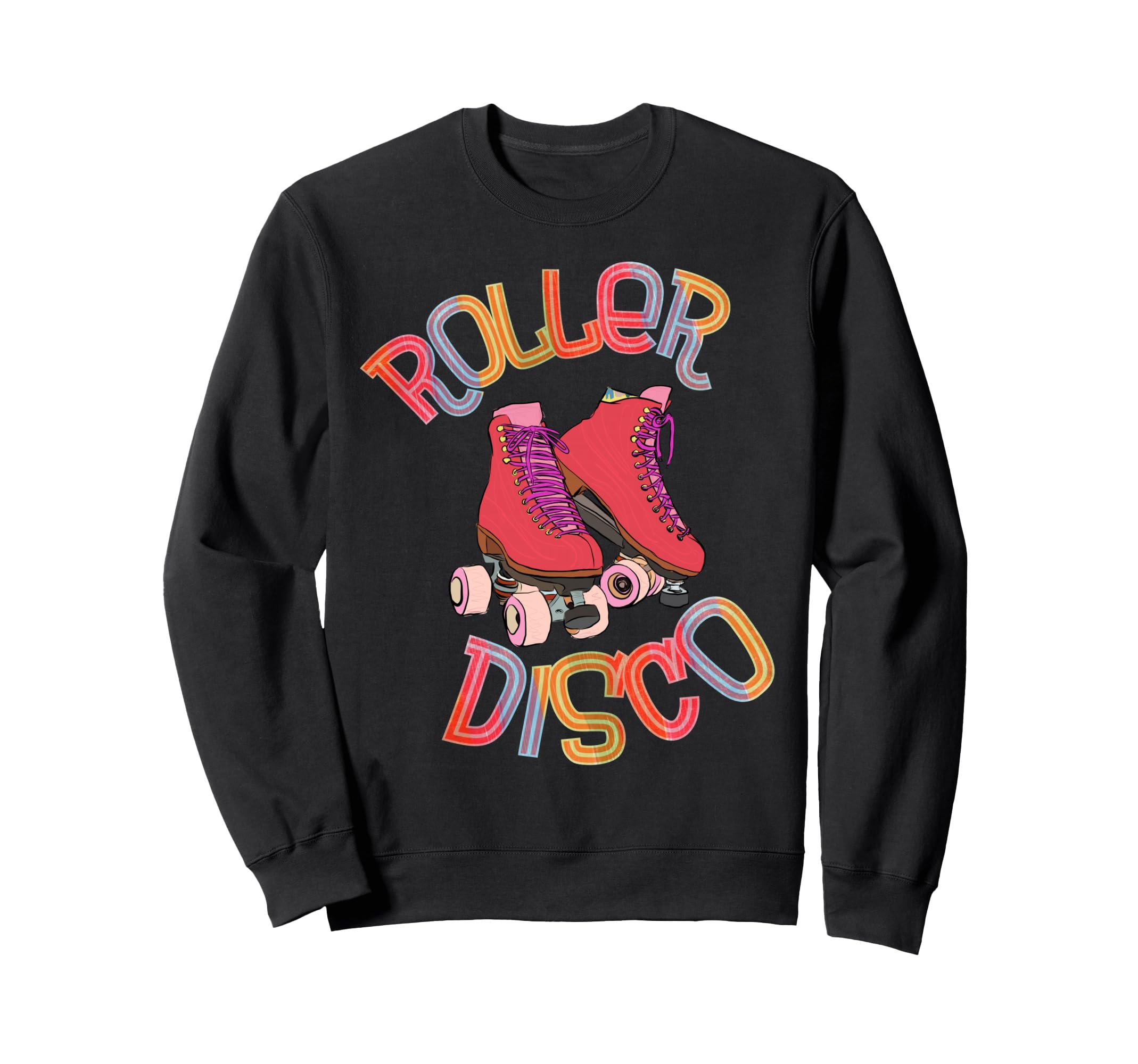 Roller Disco 70S And 80S Party Sweatshirt - Fun Novelty Design Unisex - T-Shirt, Sweatshirt, Hoodie
