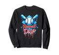 Drippy Baseball Respect Drip Sweatshirt - Fun Novelty Design for Adults - T-Shirt, Sweatshirt, Hoodie