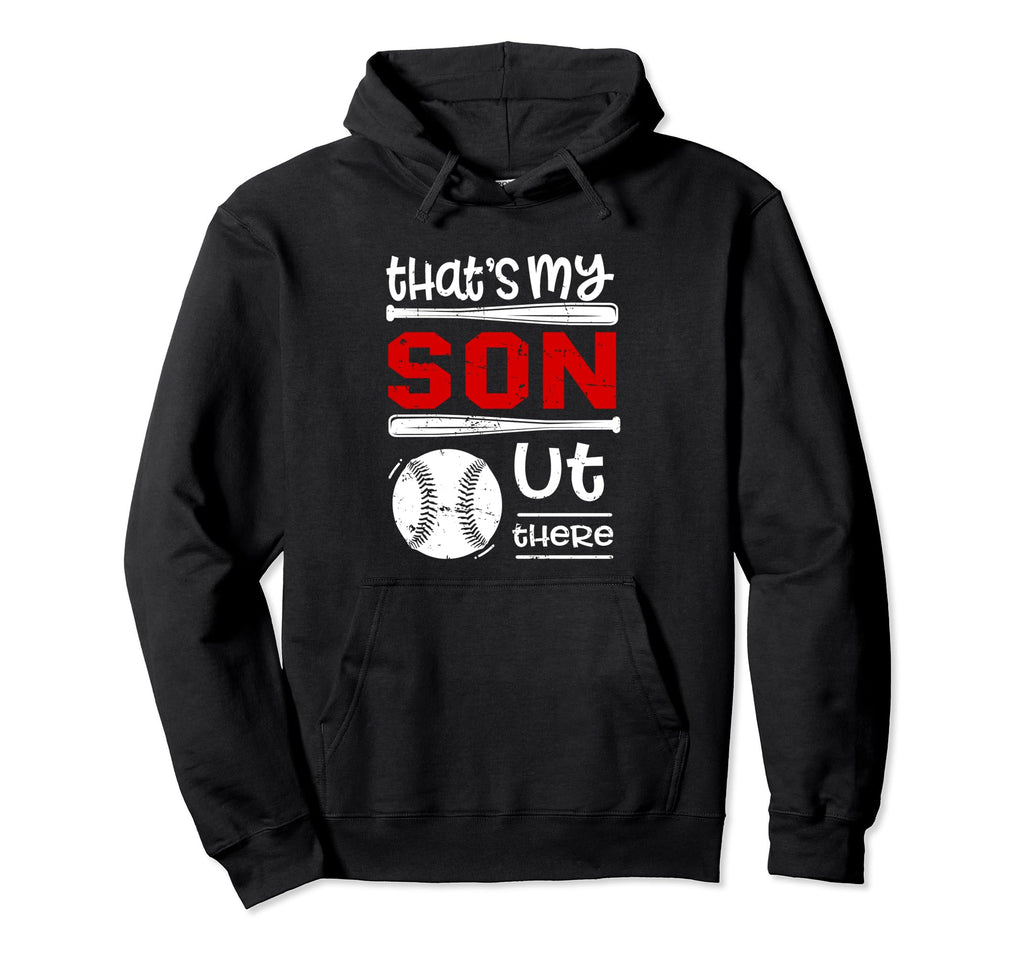 Thats My Son Out There Baseball Cheer Mom Hoodie - Minimalist Print Unisex - T-Shirt, Sweatshirt, Hoodie